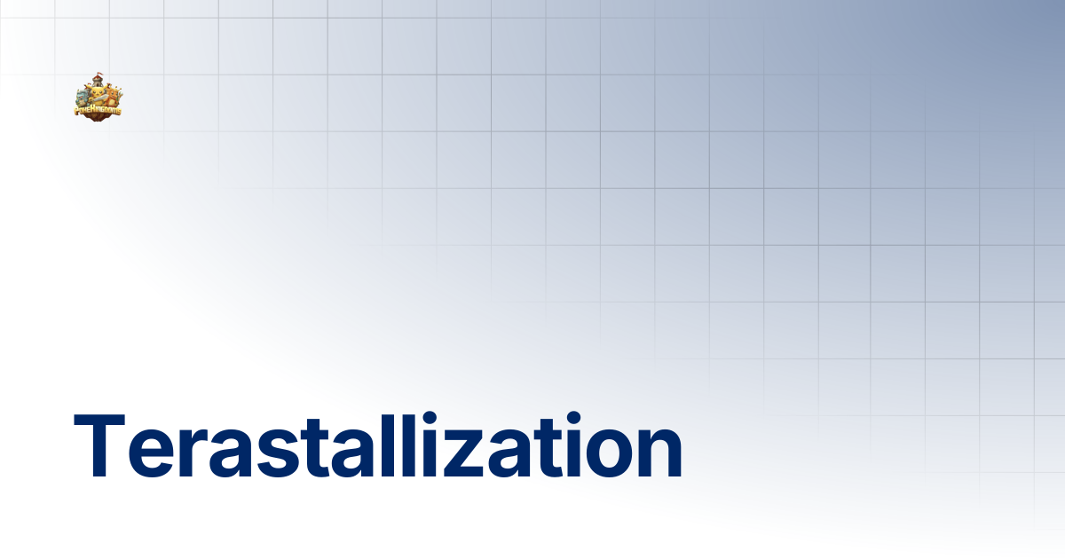 Terastallization | Pokekingdoms